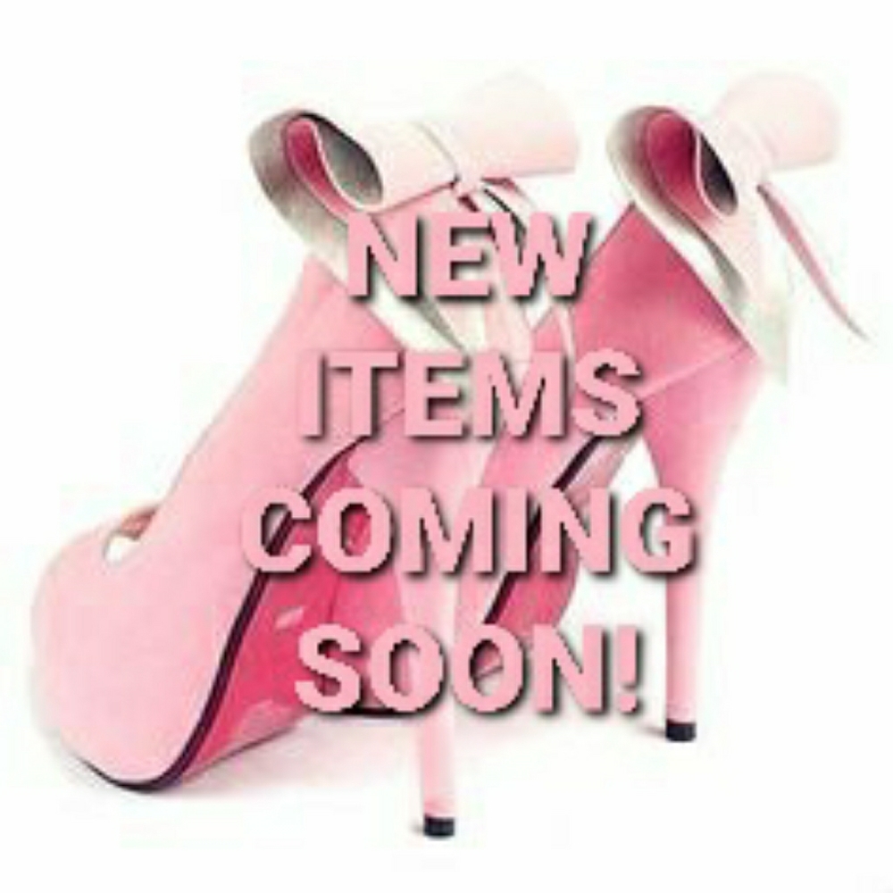 NEW ITEMS COMING SOON!